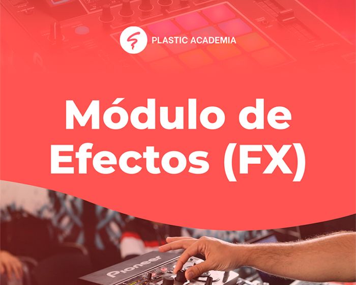 Curso de efectos (FX)