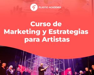 Curso de Marketing y Estrategias para Artistas
